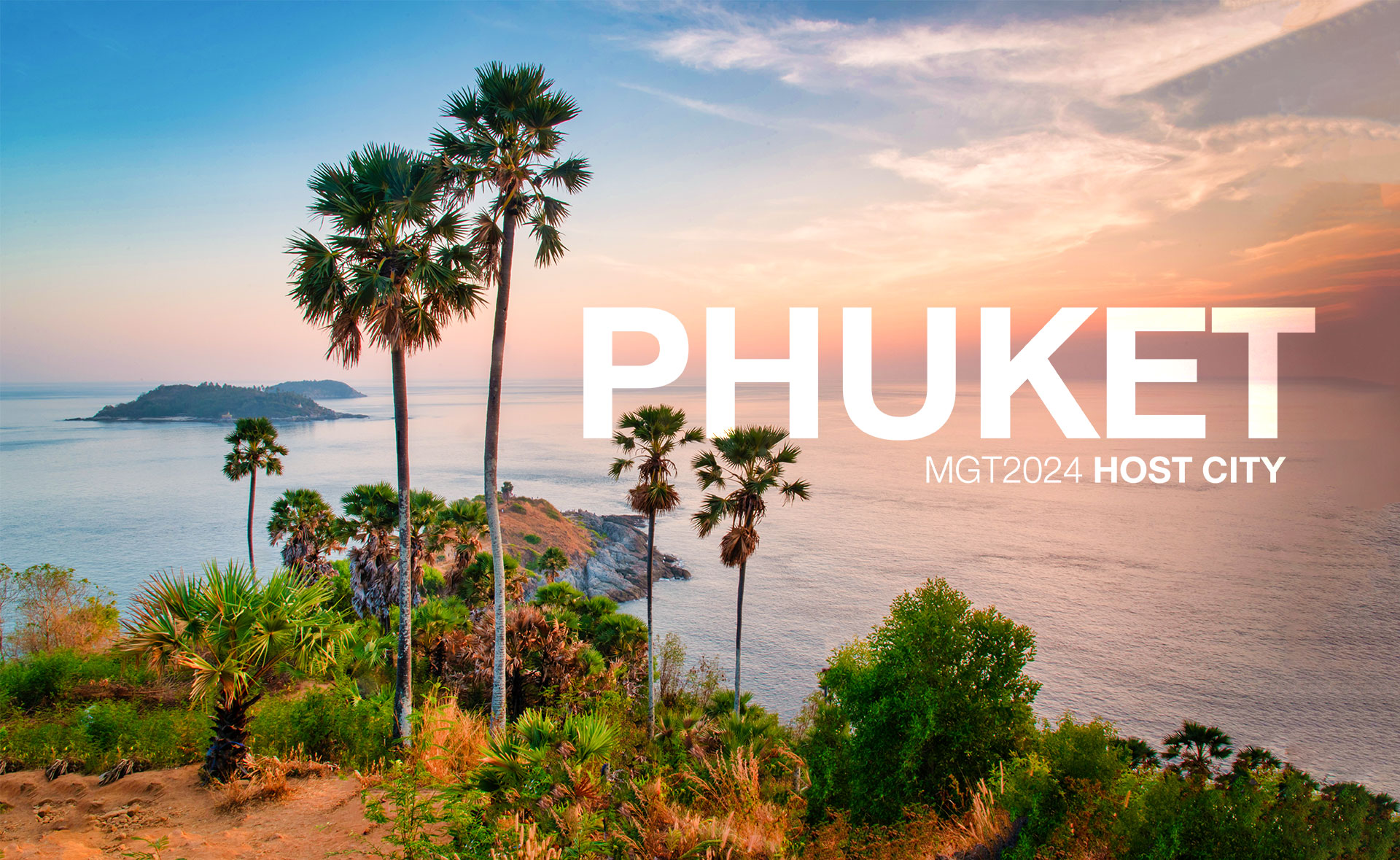 Phuket - MGT2024 Host City